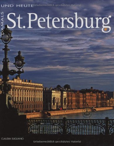 Stock image for Damals und Heute. St. Petersburg for sale by medimops