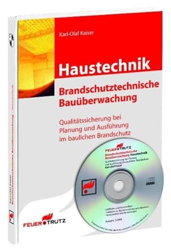 Beispielbild fr Brandschutztechnische Bauberwachung Haustechnik: Qualittssicherung bei Planung und Ausfhrung im baulichen Brandschutz MIT CD-ROM (Gebundene Ausgabe) brandschutztechnische Beratung Hausratsversicherung Rauchmelder Sicherheitstechnik Brandschutz Explosionsschutz Brand Abnahme Brand Schutz Haustechnik Karl-Olaf Kaiser brandschutztechnische Beratung Hausratsversicherung Rauchmelder Sicherheitstechnik Brandschutz Explosionsschutz Brand Das Buch vermittelt Hintergrundwissen zur fachgerechten Ausfhrung und Planung des vorbeugenden Brandschutzes bei von haustechnischen Einrichtungen. Der modulare Aufbau des Werkes nach den wichtigsten Bauteilen und Funktionen gestattet gezielte und schnelle Informationen. Viele Fallbeispiele und Abbildungen veranschaulichen typische Mngel. Leitfden ermglichen sichere Planung, Ausfhrung und Abnahme. Aus dem Inhalt: - Muster-Leitungsanlagen-Richtlinie (MLAR) - Rohrleitungsanlagen - Elektrische Leitungsanlagen - Funktionserhalt von elektrischen Leitungsan zum Verkauf von BUCHSERVICE / ANTIQUARIAT Lars Lutzer