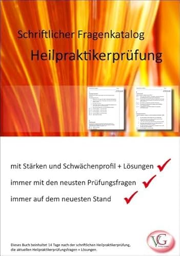 Stock image for Heilpraktikerprfung schriftlicher Fragenkatalog: mit Strken und Schwchenprofil + Lsungen - immer mit neuesten Prfungsfragen - immer auf dem nach der schriftlichen Heilpraktikerprfung Gesundheitsamt Heilpraktikerin Heilpraktikerausbildung Prfung schriftliche Heilpraktikerprfungsfragen kreawi Naturheilpraxis heute Naturheilkunde Alternativmedizin Homopathie Medizin Pharmazie Peter Grimm (Autor) for sale by BUCHSERVICE / ANTIQUARIAT Lars Lutzer