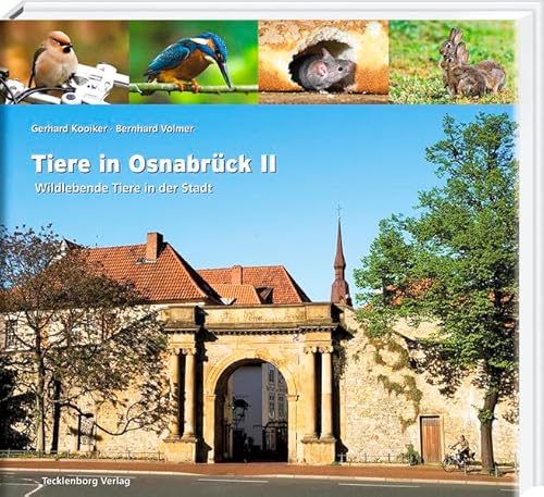 Beispielbild fr Tiere in Osnabrck II. Wildlebende Tiere in der Stadt. zum Verkauf von Bojara & Bojara-Kellinghaus OHG