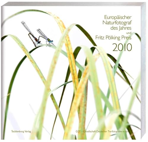 Imagen de archivo de Europischer Naturfotograf des Jahres: Und Fritz Plking Preis 2010 a la venta por medimops