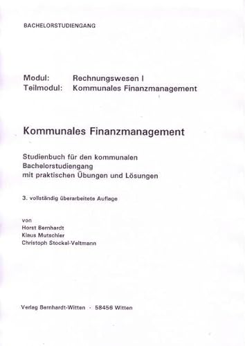 Beispielbild fr Kommunales Finanzmanagement Studienbuch fr den Bachelorstudiengang: (keine Auslieferung ber den Buchhandel) zum Verkauf von medimops