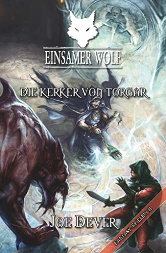 Einsamer Wolf - Die Kerker von Torgar (9783939212195) by Dever, Joe