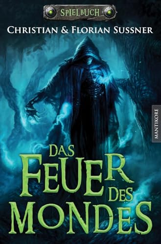 Beispielbild fr Das Feuer des Mondes: Ein Fantasy-Spielbuch zum Verkauf von medimops