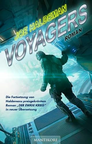 Stock image for Voyagers: Ein Science-Fiction-Roman vom Hugo und Nebula Award Preistrger Joe Haldeman for sale by medimops