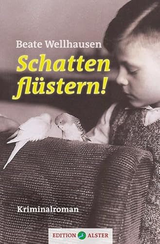9783939217190: Schatten flstern!: Kriminalroman - Wellhausen, Beate
