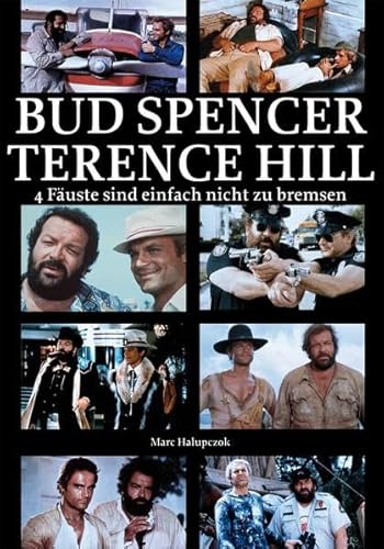  Bud Spencer und Terence Hill: 9783939239475: Marc Halupczok:  Books