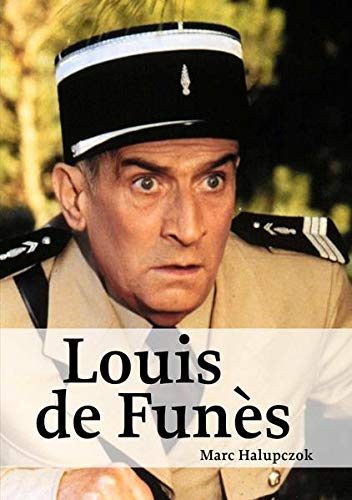 Louis de Funès - Halupczok, Marc