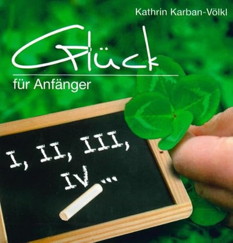 Beispielbild fr Glck fr Anfnger zum Verkauf von medimops