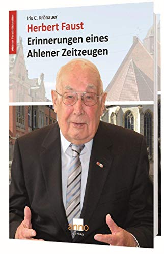 Stock image for Krnauer, I: Herbert Faust-Erinnerungen eines Ahlener Zeitze for sale by Blackwell's
