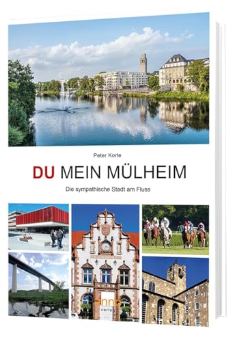 Stock image for Du mein Mlheim: Die sympathische Stadt am Fluss for sale by medimops