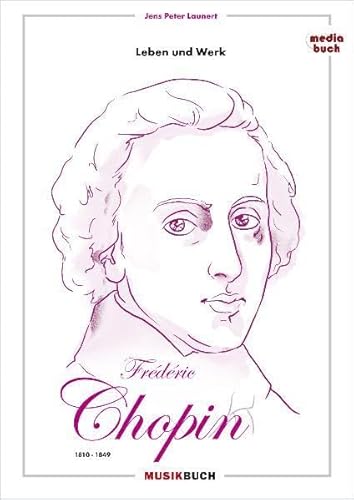 Imagen de archivo de Frederic Chopin 1810-1849. Leben und Werk. Mit CD. a la venta por Antiquariat Nam, UstId: DE164665634