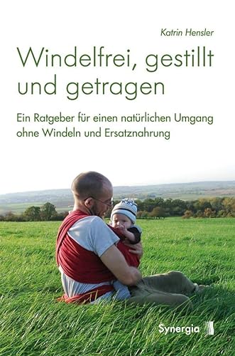 Stock image for Windelfrei, gestillt und getragen -Language: german for sale by GreatBookPrices