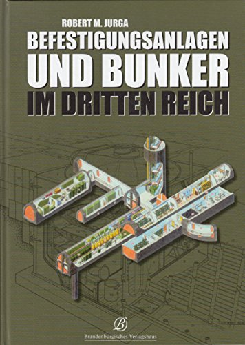 Beispielbild fr Befestigungsanlagen und Bunker im Dritten Reich zum Verkauf von Ostmark-Antiquariat Franz Maier