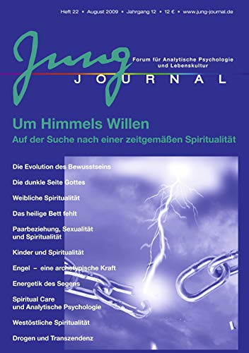 Beispielbild fr Jung Journal 22: Um Himmels Willen - Auf der Suche nache einer zeitgemen Spiritualitt zum Verkauf von medimops