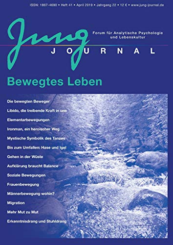 Stock image for Jung Journal Heft 41: Bewegtes Leben: Forum fr Analytische Psychologie und Lebenskultur for sale by medimops