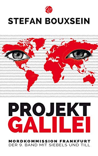 9783939362296: Projekt GALILEI: Mordkommission Frankfurt: Der 9. Band mit Siebls und Till