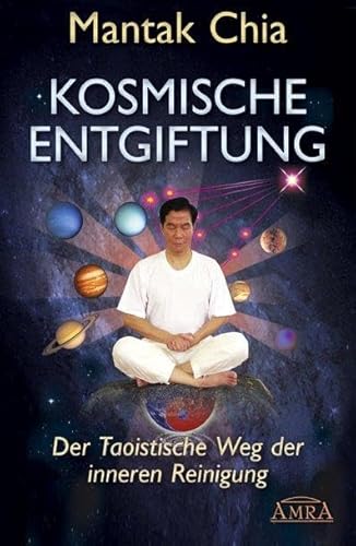 Stock image for Kosmische Entgiftung. Der taoistische Weg der inneren Reinigung for sale by Revaluation Books