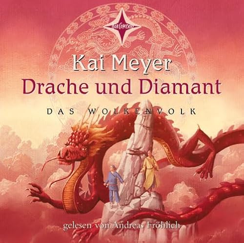 Das Wolkenvolk; Teil: Teil 3., Drache und Diamant - Meyer, Kai