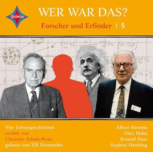 Beispielbild fr Wer war das? Forscher und Erfinder 5: Albert Einstein, Konrad Zuse, Otto Hahn und Stephen Hawking zum Verkauf von medimops