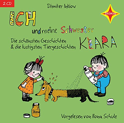 9783939375968: Ich und meine Schwester Klara - Die schnsten Geschichten. Jubilumsausgabe