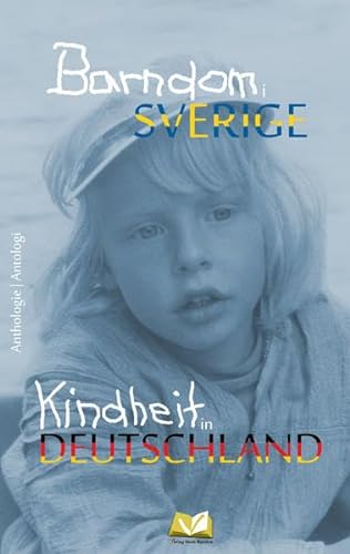 Stock image for Barndom i Sverige - Kindheit in Deutschland for sale by ThriftBooks-Dallas