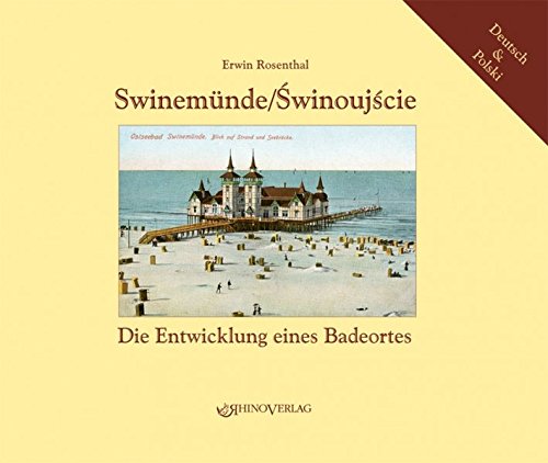 Swinemünde/Swinoujscie -Language: german (ISBN 9783764503734)