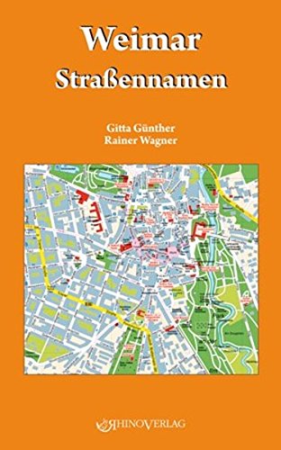 Weimar Strassennamen - Günther, Gitta|Wagner, Rainer