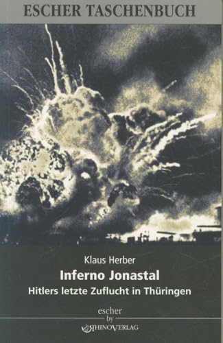 Inferno Jonastal -Language: german - Herber, Klaus