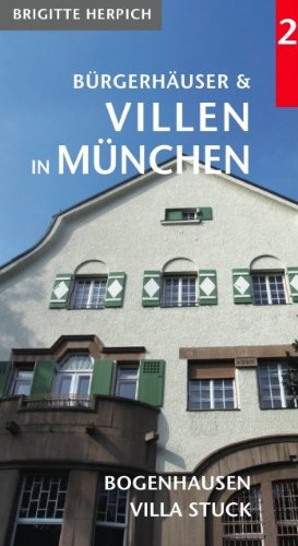 Beispielbild fr Brgerhuser und Villen in Mnchen - Bogenhausen, Villa Stuck zum Verkauf von medimops