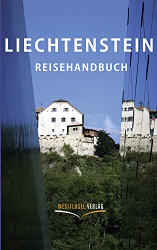9783939408055: Liechtenstein Reisehandbuch