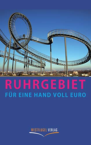 Beispielbild fr Ruhrgebiet fr eine Hand voll Euro: Reisehandbuch zum Verkauf von medimops