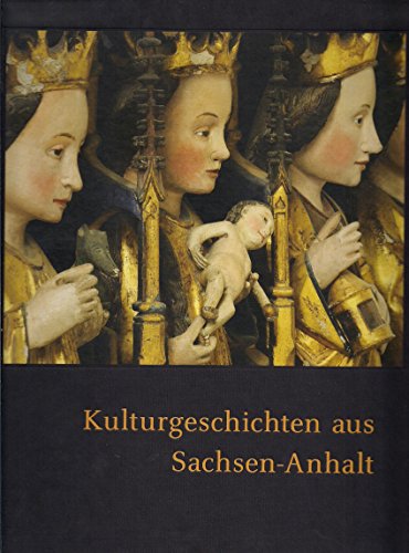 9783939414575: Kulturgeschichten aus Sachsen-Anhalt