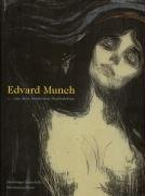 Edvard Munch : ". aus dem modernen Seelenleben" Hamburger Kunsthalle. [Katalog: . Kataloggestaltu...
