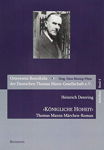 9783939431497: 'Knigliche Hoheit'. Thomas Manns Mrchen-Roman