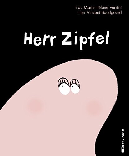 9783939435457: Herr Zipfel