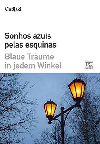 Beispielbild fr Sonhos Azuis Pelas Esquinas - Blaue Trume in jedem Winkel zum Verkauf von Blackwell's