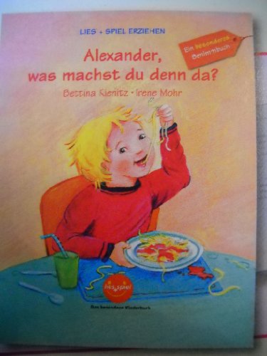 Stock image for Alexander, was machst du denn da? for sale by Gerald Wollermann
