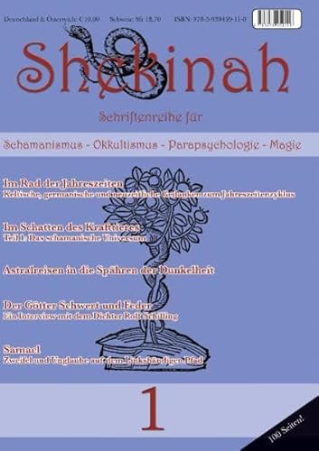 Shekinah 1: Schriftenreihe für Schamanismus, Okkultismus, Parapsychologie und Magie. - Frater, Eremor und Kliemannel Holger