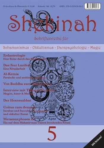 Shekinah Nr. 5: Schriftenreihe Für Schamanismus, Okkultismus, Parapsychologie Und Magie