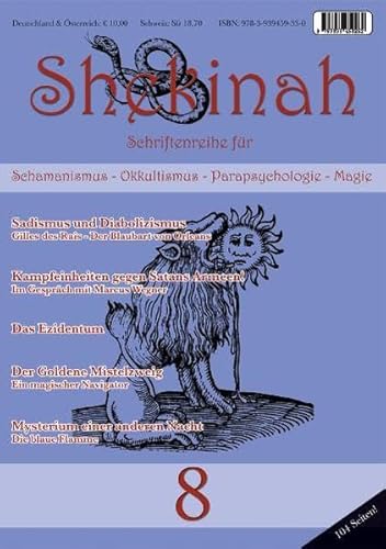 Shekinah 8: Schriftreihe für Schamanismus, Okkultismus, Parapsychologie und Magie - Kliemannel Holger, Mason Asenath, Eremor Frater, Zerling Clemens, Nema, Harder Bernd, Grant Kenneth