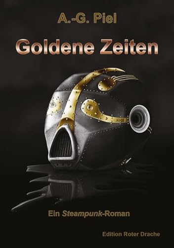 9783939459934: Piel, A: Goldene Zeiten