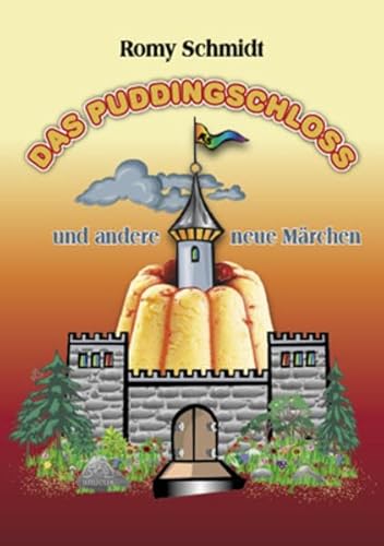 Beispielbild fr Das Puddingschloss: Und andere neue Mrchen zum Verkauf von medimops