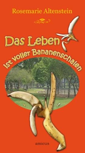 Stock image for Das Leben ist voller Bananenschalen for sale by Buchpark