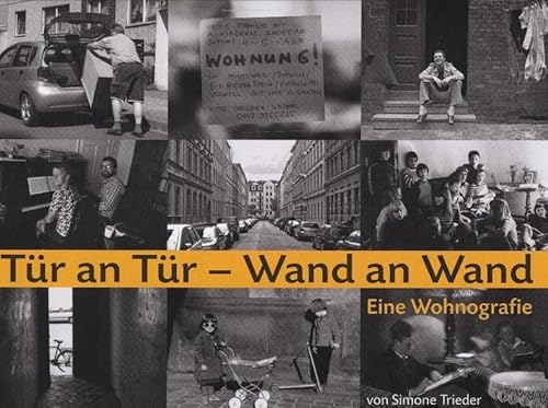 Beispielbild fr Tr an Tr - Wand an Wand: Eine Wohnografie zum Verkauf von medimops