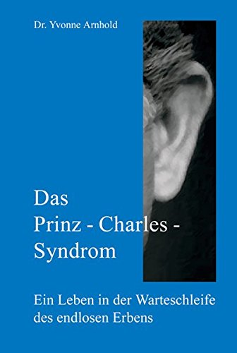 Imagen de archivo de Das Prinz-Charles-Syndrom a la venta por GF Books, Inc.