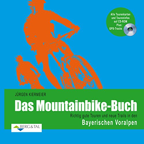 Beispielbild fr Das Mountainbike-Buch - Richtig gute Touren und neue Trails in den Bayerischen Voralpen. Plus: CD-ROM mit GPS-Tracks und Roadbooks zum Ausdrucken zum Verkauf von medimops