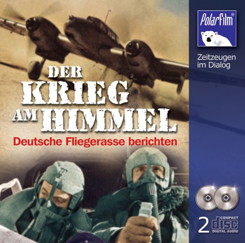 Beispielbild fr Der Krieg am Himmel: Deutsche Fliegerasse berichten zum Verkauf von medimops