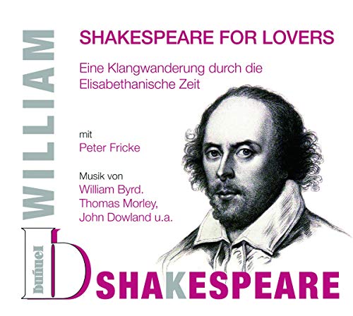 Beispielbild fr SHAKESPEARE FOR LOVERS - Eine Klangwanderung durch die Elisabethanische Zeit zum Verkauf von medimops