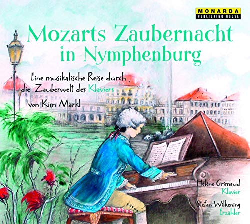 Beispielbild fr Mozarts Zaubernacht in Nymphenburg - Eine musikalische Reise durch die Zauberwelt des Klaviers zum Verkauf von medimops